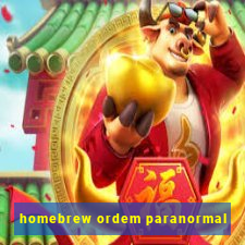 homebrew ordem paranormal